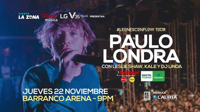 Paulo Londra in Lima - Leones con Flow Tour 2018 - LimaEasy
